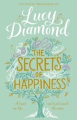 The Secrets of Happiness 1509813640 Book Cover