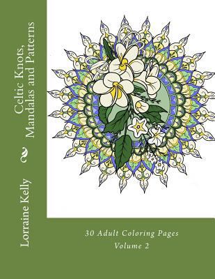 Celtic Knots, Mandalas and Patterns 1986681696 Book Cover