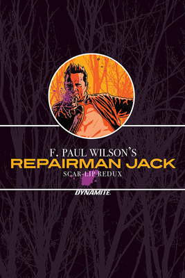 F. Paul Wilson's Repairman Jack: Scar-Lip Redux 1524114456 Book Cover