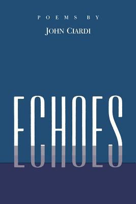 Echoes: Poems Left Behind 1557280630 Book Cover
