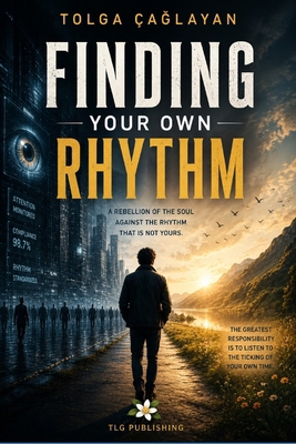 Finding Your Own Rhythm B0G2LGFHLV Book Cover