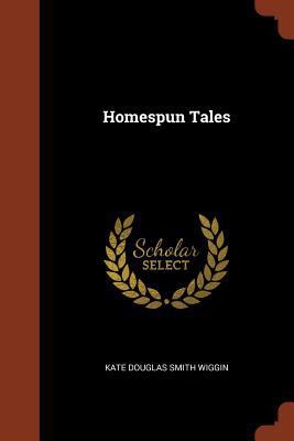 Homespun Tales 1374934194 Book Cover