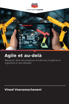 Agile et au-delà [French] 6203497908 Book Cover