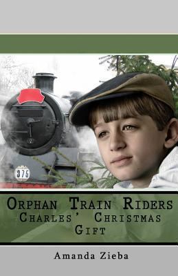 Orphan Train Riders Charles Christmas Gift 1491085061 Book Cover