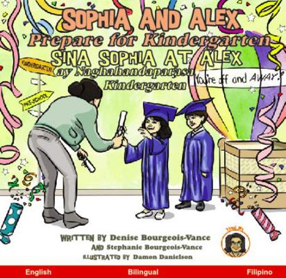 Sophia and Alex Prepare for Kindergarten: Sina ... 1952682584 Book Cover