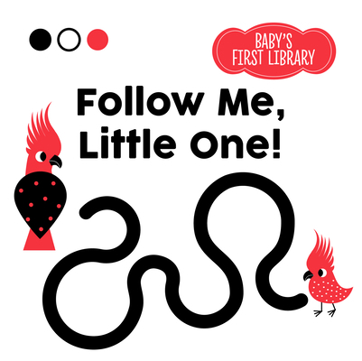 Follow Me, Little One! 8854417513 Book Cover