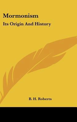 Mormonism: Its Origin and History 1161638040 Book Cover