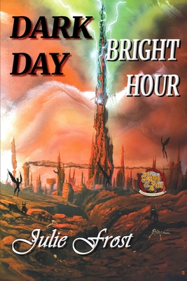 Dark Day, Bright Hour 1948818868 Book Cover