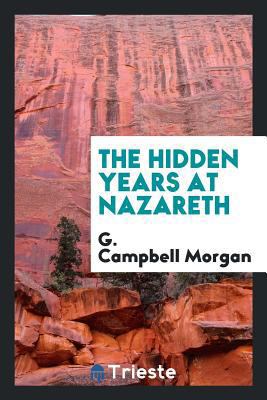 The Hidden Years at Nazareth 1760570567 Book Cover