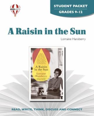 Raisin in the Sun - Student Packet by Novel Units 1561373133 Book Cover