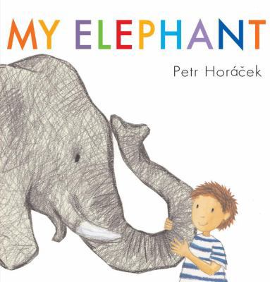 My Elephant 0763645664 Book Cover