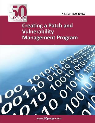Creating a Patch and Vulnerability Management P... 1494729032 Book Cover