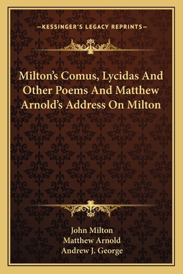 Milton's Comus, Lycidas And Other Poems And Mat... 1163090468 Book Cover