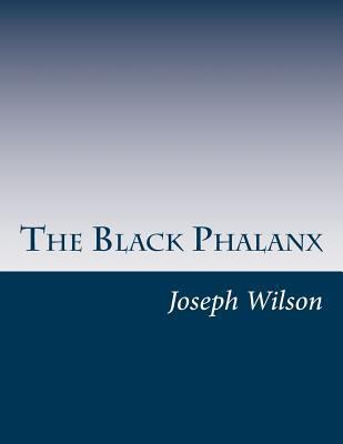 The Black Phalanx 149970383X Book Cover