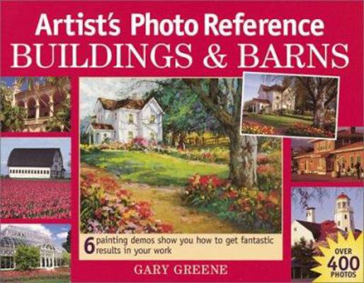 Artist's Photo Reference: Buildings & Barns (Ar... 1581800010 Book Cover
