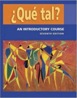 ¿Que tal?: An Introductory Course Student Editi... 0073209422 Book Cover