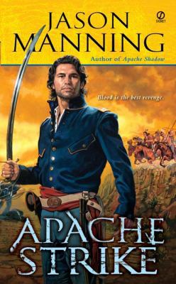 Apache Strike 0451217144 Book Cover