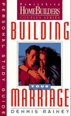 Building Your Marriage: Personal Study Guide 0830716122 Book Cover