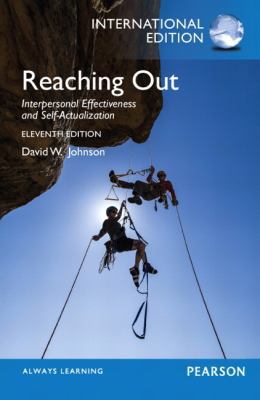 Reaching Out: Interpersonal Effectiveness and S... 0133347400 Book Cover