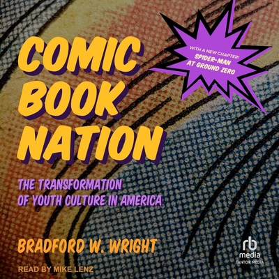 Comic Book Nation: The Transformation of Youth ... B0CW521LJN Book Cover