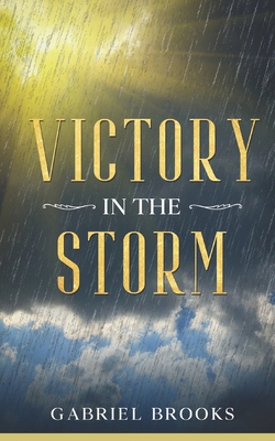 Victory in the Storm B0BP9T9X4S Book Cover