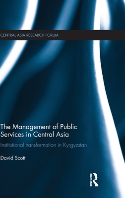 The Management of Public Services in Central As... 1138184977 Book Cover