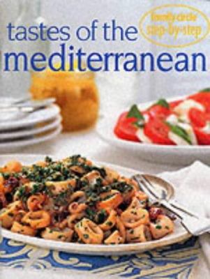 Family Circle Step-by-step: Tastes of the Medit... 1740450574 Book Cover