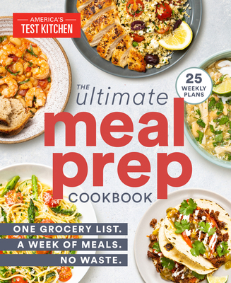 The Ultimate Meal-Prep Cookbook: One Grocery Li... 1948703580 Book Cover