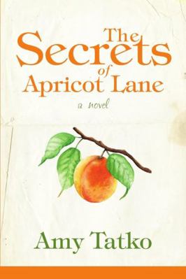 The Secrets of Apricot Lane 1365994880 Book Cover