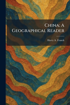 China: A Geographical Reader 1025548019 Book Cover