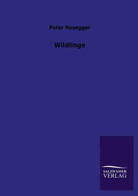 Wildlinge [German] 384602242X Book Cover
