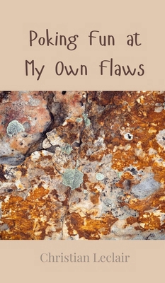 Poking Fun at My Own Flaws 369085184X Book Cover