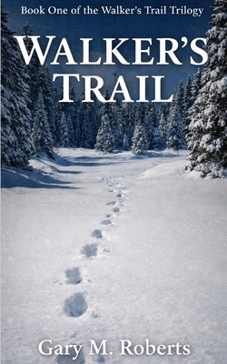 Walker's Trail B08BDS8NZW Book Cover