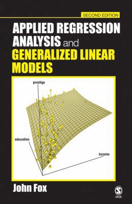 Applied Regression Analysis and Generalized Lin... 0761930426 Book Cover