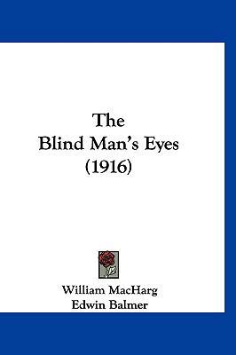 The Blind Man's Eyes (1916) 1120833361 Book Cover