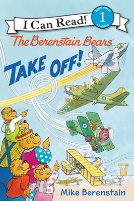 The Berenstain Bears Take Off! 0062350188 Book Cover