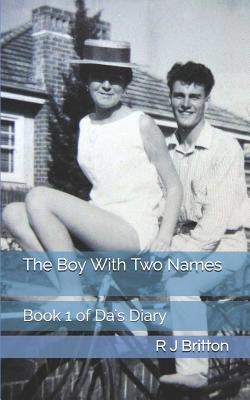 The Boy with Two Names 1728851750 Book Cover