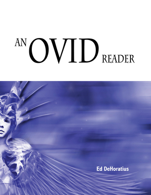 An Ovid Reader (Latin Edition) [Latin] 1585101494 Book Cover