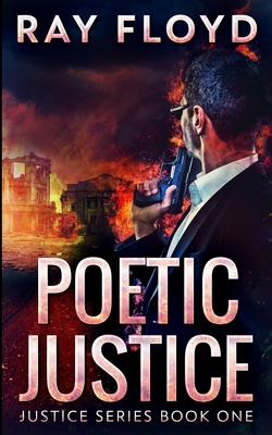 Poetic Justice (Justice Series Book 1) 1034085328 Book Cover