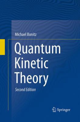 Quantum Kinetic Theory 3319342606 Book Cover