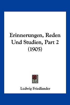 Erinnerungen, Reden Und Studien, Part 2 (1905) [German] 1161163301 Book Cover