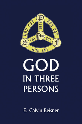 God in Three Persons 1592445454 Book Cover