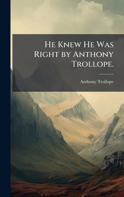 He Knew He Was Right by Anthony Trollope. [German] 1023910926 Book Cover