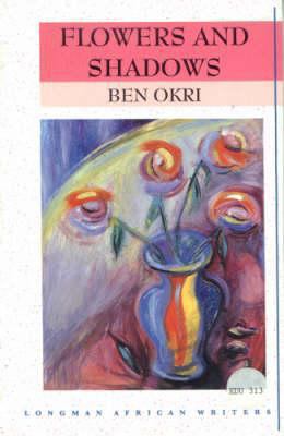 Flowers and Shadows (Longman African Classics) 0582035368 Book Cover