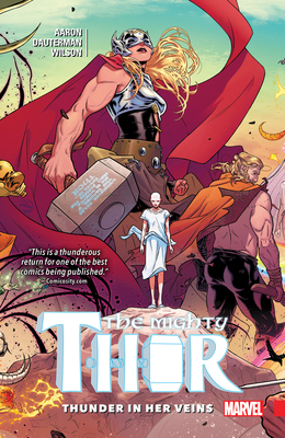 Mighty Thor Vol. 1: Thunder in Her Veins 0785199659 Book Cover