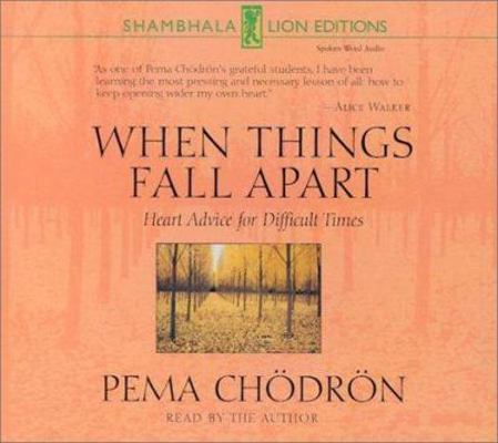 When Things Fall Apart: Heart Advice for Diffic... 1564558894 Book Cover