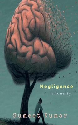 Negligence Intensity B0B1DMVFD1 Book Cover