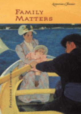 Family Matters - Literature & Thought 0789150840 Book Cover
