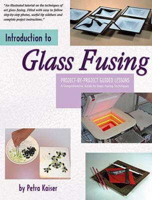 Introduction to Glass Fusing 0919985386 Book Cover