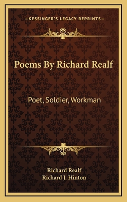 Poems By Richard Realf: Poet, Soldier, Workman 1163860093 Book Cover
